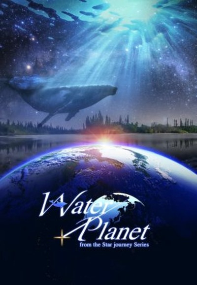 Zdjęcie - PRAPREMIERA W ANGIELSKIEJ WERSJI JĘZYKOWEJ: Water Planet